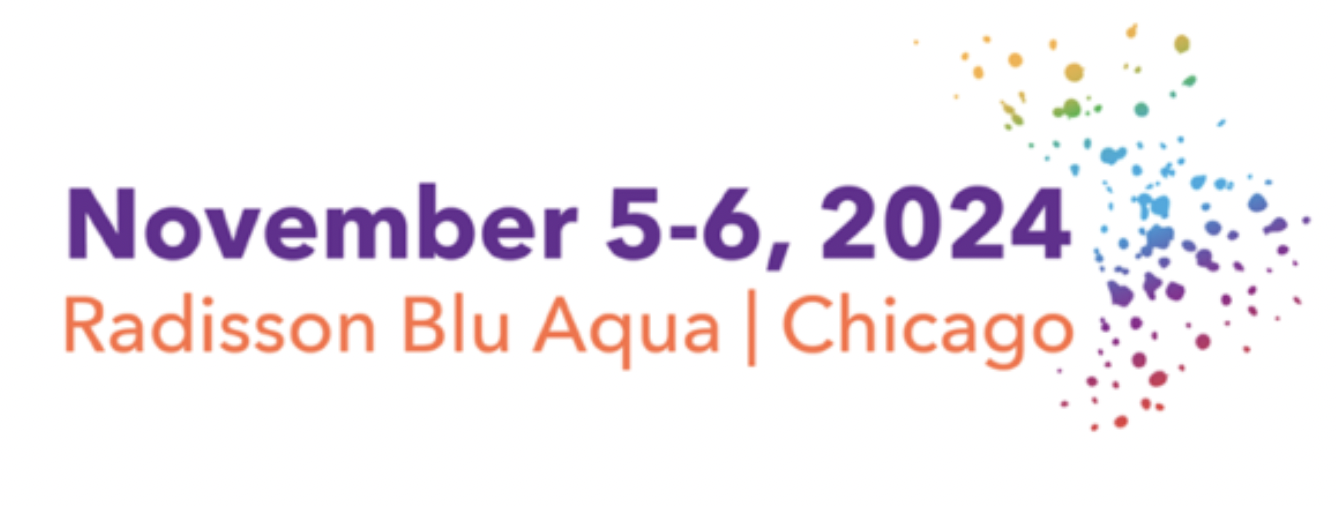 November 5-6, 2024 Radisson Blu Aqua | Chicago